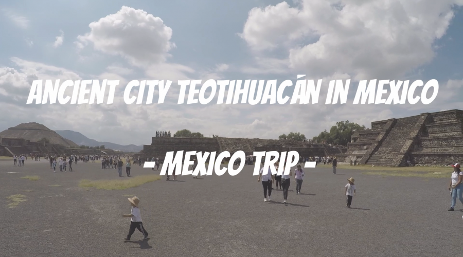 Ancient City Teotihuacán and Lucha Libre Wrestling | Mexico trip