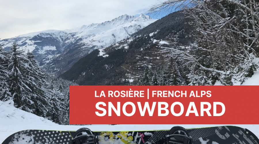 La Rosiere | French Alps - Snowboard