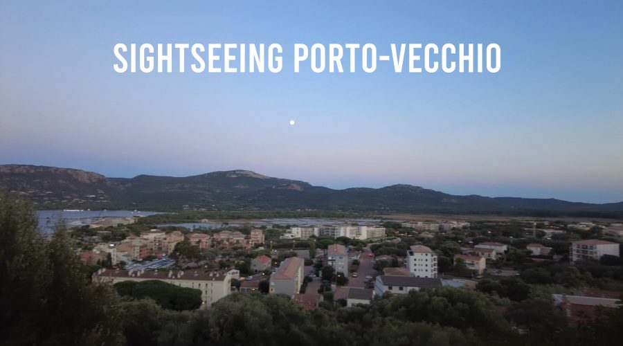 Sightseeing Porto-Vecchio | Corsica Trip
