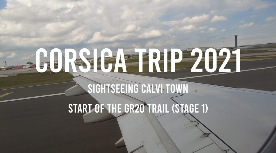 Sightseeing Calvi Town and the start of the GR20 trail (stage 1) | Corsica Trip